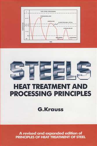 STEELS: HEAT TREATMENT AND PROCESSING PRINCIPLES