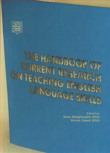 THE HANDBOOK OF CURRENT RESEARCH ON TEACHING ENGLISH LANGUAGE SKILLS