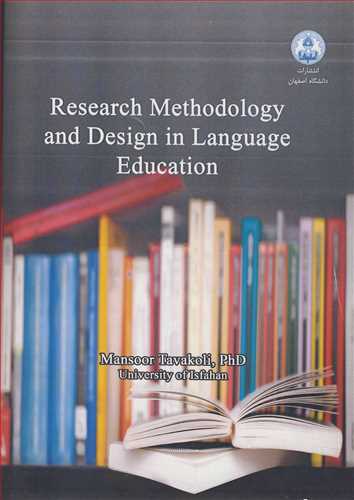 RESEARCH METHODOLOGY AND DESIGN IN LANGUAGE EDUCATION