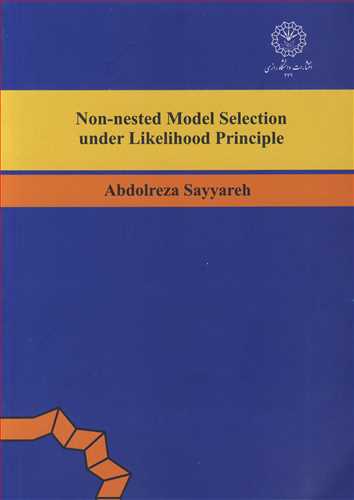 NON-NESTED MODEL SELECTION UNDER LIKELIHOOD PRINCIPLE