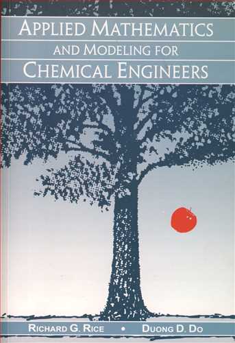 APPLIED MATHEMATICS & MODELING FOR CHEMICAL ENGINEERS