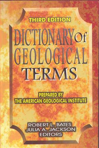 DICTIONARY OF GEOLOGICAL TERMS