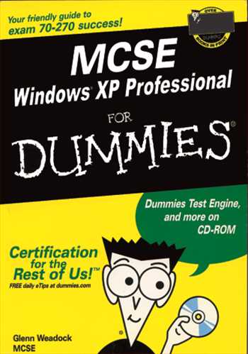 MCSE WINDOWS XP PROFESSIONAL FOR DUMMIES