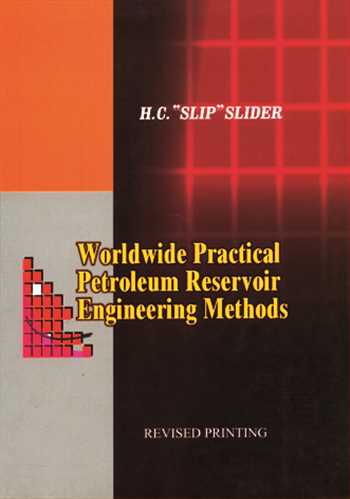 WORLDWIDE PRACTICAL PETROLEUM RESERVOIR ENGINEERING METHODS