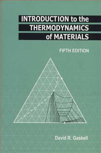INTRODUCTION TO THE THERMODYNAMICS OF MATERIALS