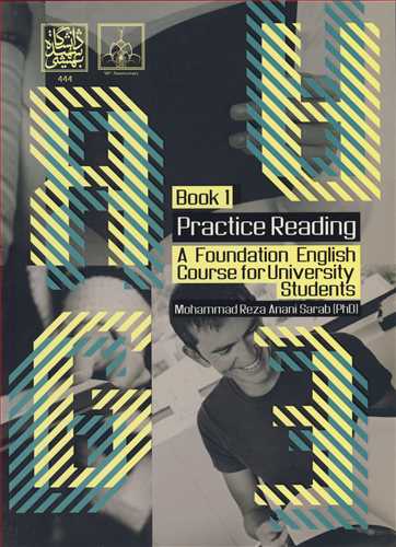 PRACTICE READING A FOUNDATION ENGLISH COURSE FOR UNIVERSITY STUDENTS1