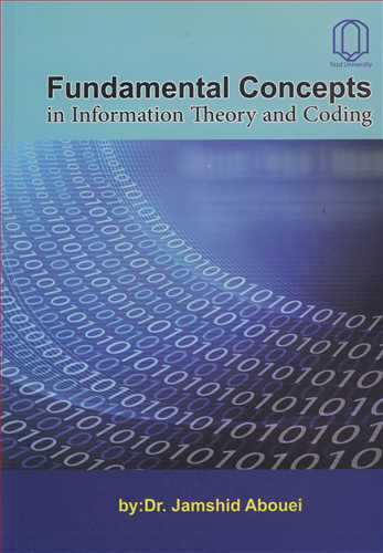 FUNDAMENTAL CONCEPTS IN INFORMATION THEORY AND CODING